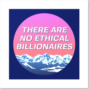 There Are No Ethical Billionaires - Socialist Landscape Posters and Art